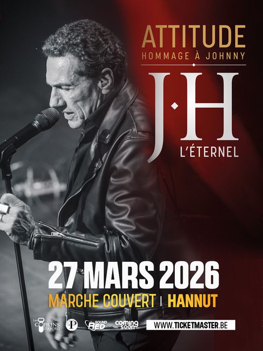 ATTITUDE - Hommage à Johnny Hallyday - JH L'Éternel - 27 Mars 2026